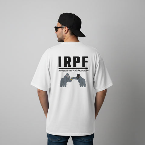 Camiseta "IRPF: Impuesto de Robo de Plátanos Forzado"