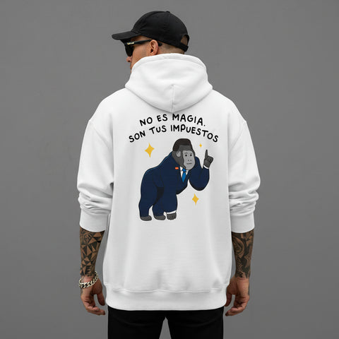 Sudadera "No es magia, son tus impuestos"